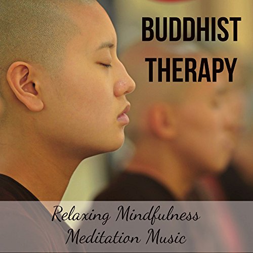 Amazon Music Buddha VirtueのBuddhist Therapy Relaxing Mindfulness