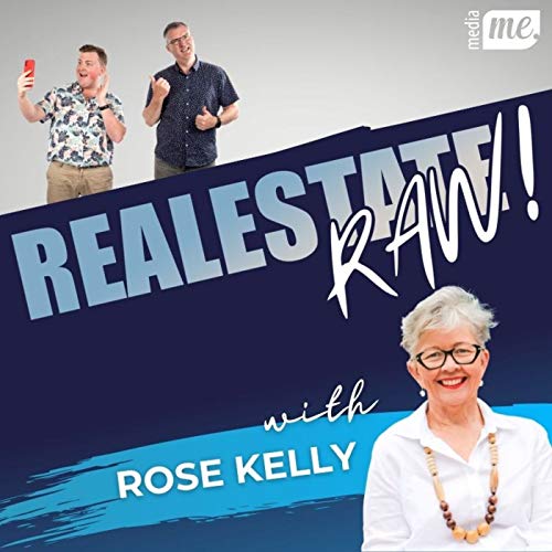Realestate RAW - Ft. Rose Kelly