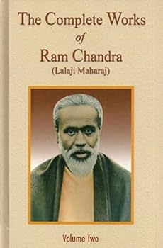 Hardcover The Complete Works of Ram Chandra (Lalaji Maharaj) - Volume Two Book