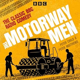 The Motorway Men Audiobook By Peter Child, Peter Matthews cover art