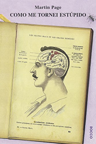 Como me tornei estúpido