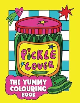 THE YUMMY COLOURING BOOK: COOL FOODS TO COLOUR IN
