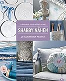 küche shabby einrichten  Shabby Nähen: 40 bezaubernde Projekte
