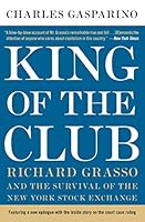 Algopix Similar Product 11 - King of the Club Richard Grasso and