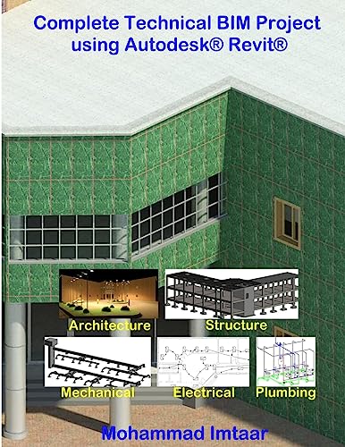  Complete Technical BIM Project using Autodesk Revit: Architecture - Structure - MEP