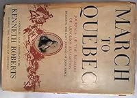 March to Quebec: Journals of the Members of Arnold's Expedition Including the Lost Journal of John Pierce B000U8BMUY Book Cover