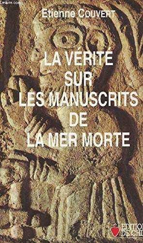  La vérité sur les manuscrits de la Mer Morte. Qui étaient les esséniens ? Gratuit
