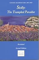 Sicily: The Trampled Paradise 1881901157 Book Cover