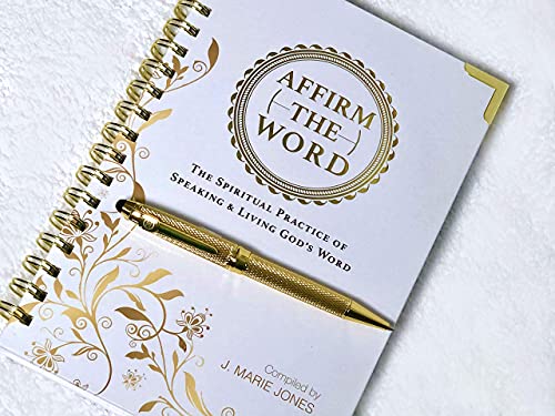 Affirm The Word: The Spiritual Practice w Pen - Scripture Affirmations, Devotional and Prayer Journal