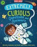 Extremely Curious Questions and Answers