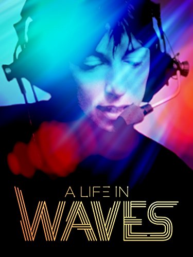A Life in Waves