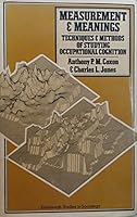 Measurements and Meanings: Techniques and Methods of Studying Occupational Cognition 0312524188 Book Cover