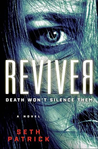 Reviver: A Novel (Reviver Trilogy Book 1)