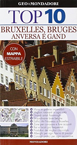 Bruxelles, Bruges, Anversa e Gand. Con carta