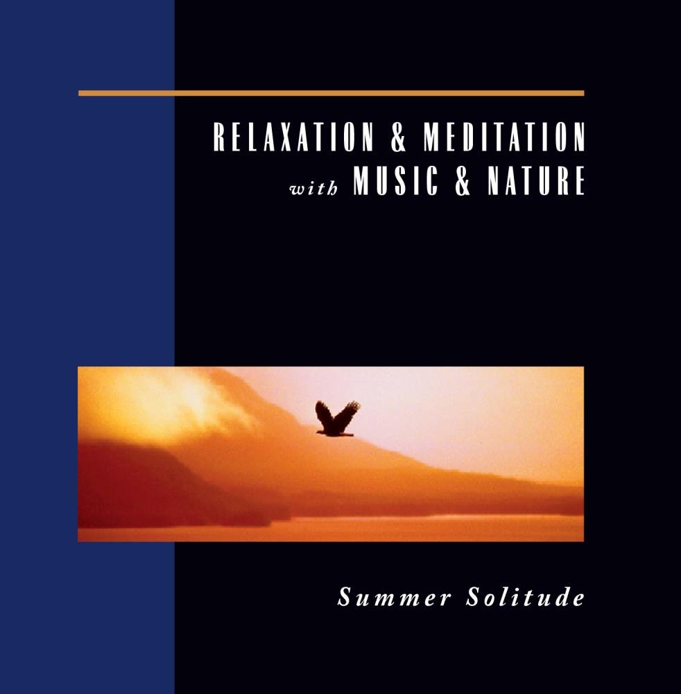 Summer Solitude: Relaxation & Meditation 12 [Audio CD]