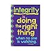Produktbild Argus Integrity is Doing The Right Poster, 13.375" x 19"