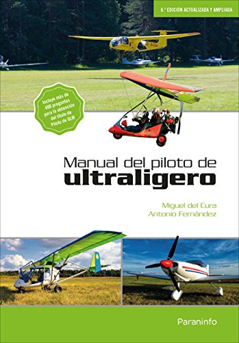 Manual del piloto de ultraligero, 6.ª edición: Rústica (Aeronáutica)