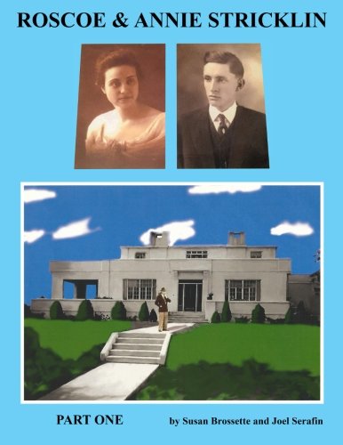 Roscoe et Annie Stricklin : première partie