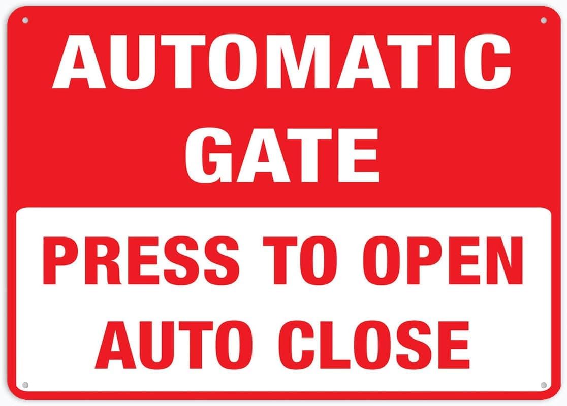 Automatic Gate Press to Open (Auto Close) Rust Free Aluminum Tin Sign - Warning Decor with Pre-Drilled Holes for Indoor-Outdoor Community Gate, Office Entrance - 8x12 Inch​