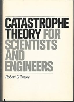 Hardcover Catastrophe Theory for Scientists and Engineers Book