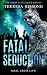 Fatal Seduction (Fatal Cross Live! Book 3)