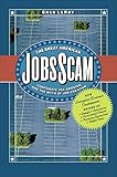 The Great American Jobs Scam: Corporate Tax Dodging and the Myth of Job Creation