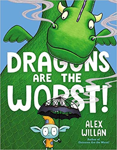 Dragons Are The Worst! B09QMW3PHY Book Cover