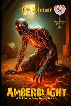 Paperback Amberblight: A 5e Compatible Horror Story for Levels 4-6 (The Amberblight Quintet) Book