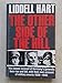 The Other Side of the Hill: The Classic Account of Germany's Generals: Their Rise and Fall, with Their Own Account of Military Events 1939-1945