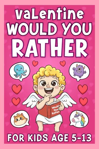 Valentines Day Gift For Kids: Funny Would You Rather Game Book For Boys And Girls Age 6–12, Featuring 200 Fun Questions, Silly Choices, And Valentine Dilemmas, Perfect For Valentine’s Day. image 2