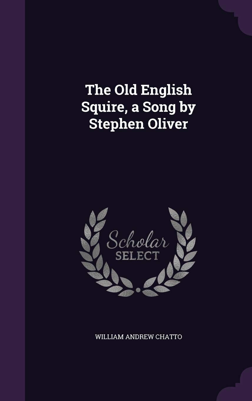 The Old English Squire, a Song by Stephen Oliver