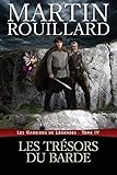 Les Trésors du Barde: Les Gardiens de Légendes: Tome 4 (French Edition)