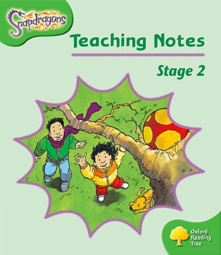 Oxford Reading Tree: Level 2: Snapdragons: Teaching Notes (Oxford Reading Tree Snapdragons) Paperback – 30 Sept. 2004