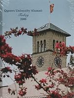 Queen's University Alumni: Today 2008 B002ILBE0Y Book Cover