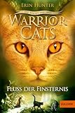  Warrior Cats - Die Macht der Drei. Fluss der Finsternis: III, Band 2