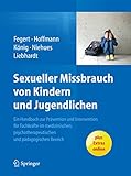 niehues viersen  Sexueller Missbrauch von Kindern und Jugendlichen: Ein Handbuch zur Prävention und Intervention für Fachkräfte im medizinischen, psychotherapeutischen und pädagogischen Bereich