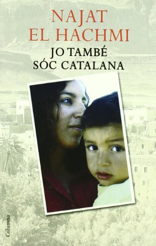 Portada de Jo Tambe Soc Catalana: Ser Feliç entre dos Mons
