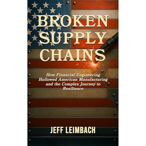 Broken Supply Chains Audiolibro Por Jeff Leimbach arte de portada