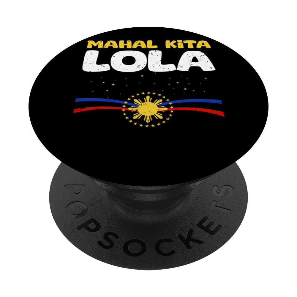 Mahal Kita Lola I Love You Grandma Philippines Pinoy Culture PopSockets Swappable PopGrip, Black