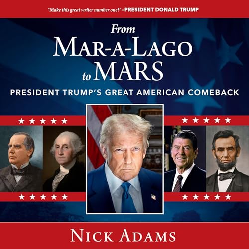 From Mar-a-Lago to Mars by Nick Adams episode artwork
