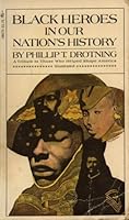 Black Heroes in Our Nation's History; a Tribute to Those Who Helped Shape America B000OK1RBC Book Cover