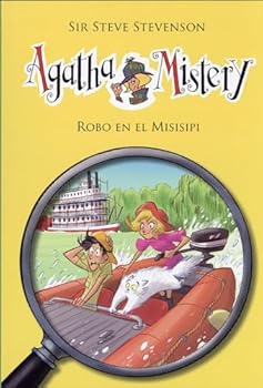 Robo En El Misisipi - Book #21 of the Agatha, Girl of Mystery