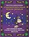 Prime letture in stampatello maiuscolo: L'apprendista della Strega Vaniglia, leggo ed interagisco nel racconto attraverso attività creative, enigmi e giochi