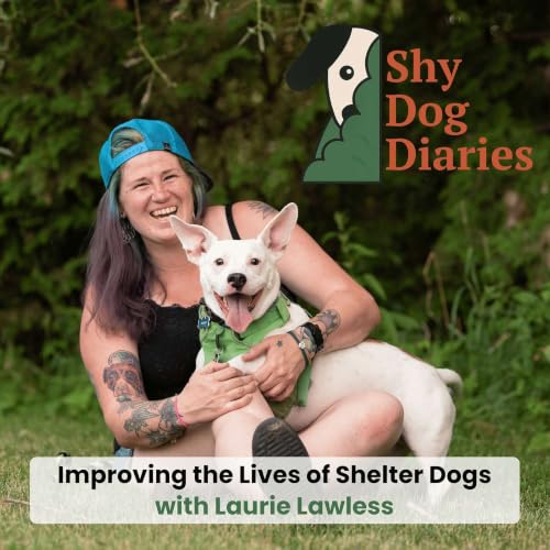 Improving the Lives of Shelter Dogs with Laurie Lawless