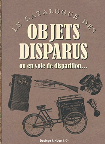 Télécharger LE CATALOGUE DES OBJETS DISPARUS livre En ligne