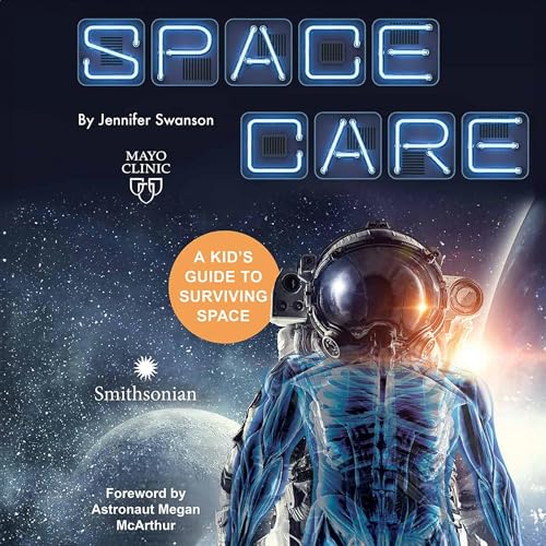 Spacecare (Authored by Jennifer Swanson)
