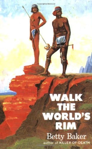 Walk the Worlds Rim Paperback – January 1, 2005