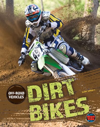 Dirt Bikes (Off-Road Vehicles)