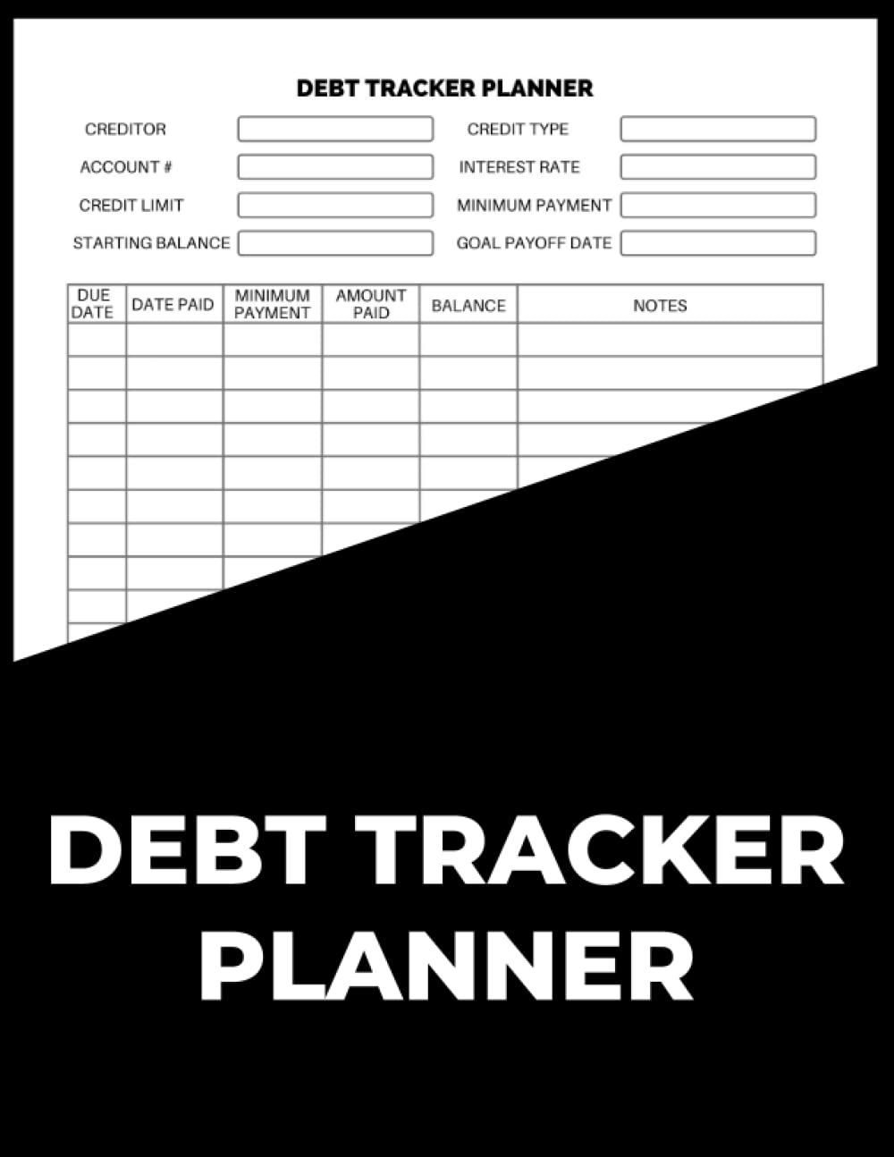 Debt Tracker Planner: Debt Payoff Planner, Debt Payment Tracker, Log Book To Help Pay Off Debts Paperback – 30 Mar. 2022