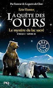 Livres Couvertures de 2. La quête des ours : Le mystère du lac sacré (2)